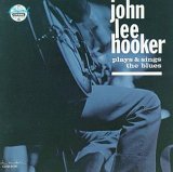 Hooker, John Lee - Walking the blues