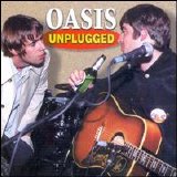 Oasis - Oasis: Unplugged