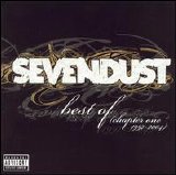 Sevendust - Best of Sevendust (Chapter One 1997-2004)
