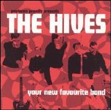The Hives - Your New Favorite Band