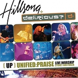 Hillsong, Delirious - Unified Praise