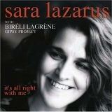 Sara Lazarus - Sara Lazarus with Biréli Lagrène Gipsy Project - It's All Right With Me