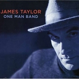 James Taylor - One Man Band