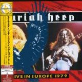Uriah Heep - Live in Europe 1979