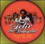Felix da Housecat - Kittenz and Thee Glitz