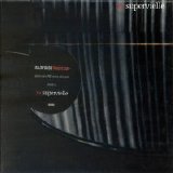 Bajofondo Tangoclub - Supervielle