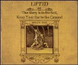Bright Eyes - Lifted or the Story Is in the Soil, Keep Your Ear to the Ground