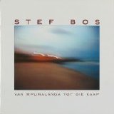 Stef Bos - Van Mpumalanga tot die Kaap