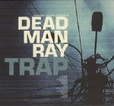 dead man ray - trap