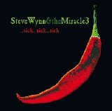 Steve Wynn & The Miracle 3 - ...tick...tick...tick