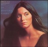 Emmylou Harris - Profile (The Best of Emmylou Harris)