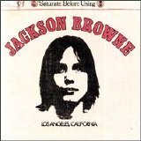 Jackson Browne - Saturate Before Using