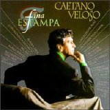Caetano Veloso - Fina Estampa
