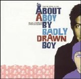 Badly Drawn Boy - About A Boy