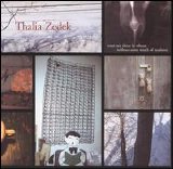 Thalia Zedek - Trust Not Those In Whom Without Some Touch Of Madness