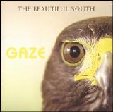 Beautiful South - Gaze (2003)