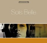 Sois Belle - Sois Belle