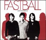 Fastball - Keep Your Wig On