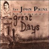 John Prine - Great Days: The John Prine Anthology (1 of 2)