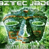 Aztec Jade - Paradise Lost
