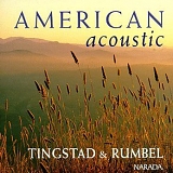Tingstad & Rumbel - American Acoustic