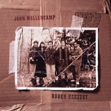 John Mellencamp - Rough Harvest