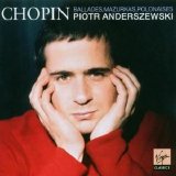 Piotr Anderszewski - Ballades, Mazurkas, Polonaises