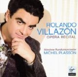 Rolando Villazon - Opera Recital