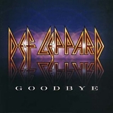 Def Leppard - Goodbye