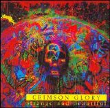 Crimson Glory - Strange & Beautiful