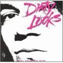 Dirty Looks - Cool from the Wire