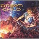 Dream Child - Reaching The Golden Gates