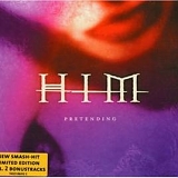 HIM - Pretending