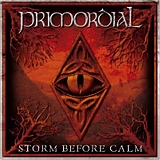 Primordial - Storm Before Calm