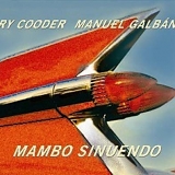 Ry Cooder & Manuel GalbÃ¡n - Mambo Sinuendo