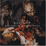 Ravenous - Assembled in Blasphemy