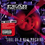 Fear Factory - Soul Of A New Machine