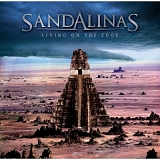 Sandalinas - Living On The Edge ('05)