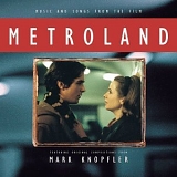 Mark Knopfler - Music and Songs from the Film Metroland