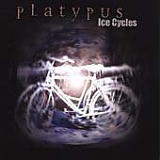 Platypus - Ice Cycles