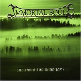 Immortal Souls - Once Upon a Time in the North