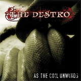 Destro - As the Coil Unwinds