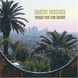 Glenn Hughes - Music For The Divine