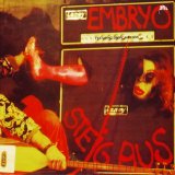Embryo - Steig Aus (2004)