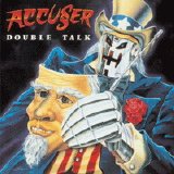 Accuser - Double Talk