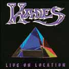 Hades - Live on Location