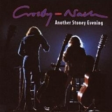 Crosby-Nash - Another Stoney Evening