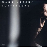 Manu Katche - Playground