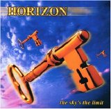 Horizon - The Sky's The Limit