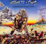 Heavy Load - Stronger Than Evil